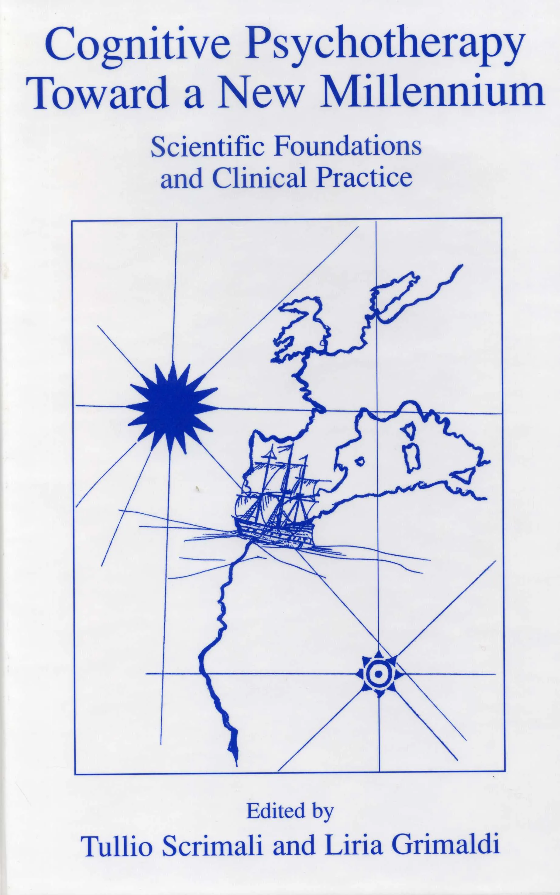 Cognitive Psychotherapy Toward a New Millennium - Tullio Scrimali